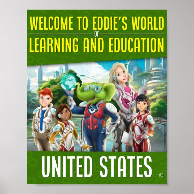 Welcome to Eddie's World of Learning and Education Poster (Front)