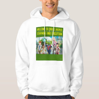 Welcome to Eddie's World of Learning & Education Hoodie
