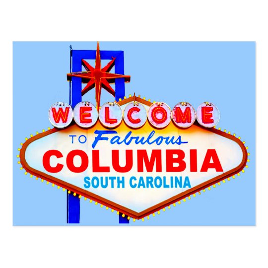 To Fabulous Columbia SC Postcard