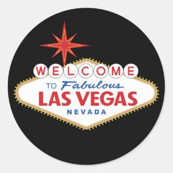 Welcome To Fabulous Las Vegas  Nevada Classic Round Sticker by worldofsigns at Zazzle