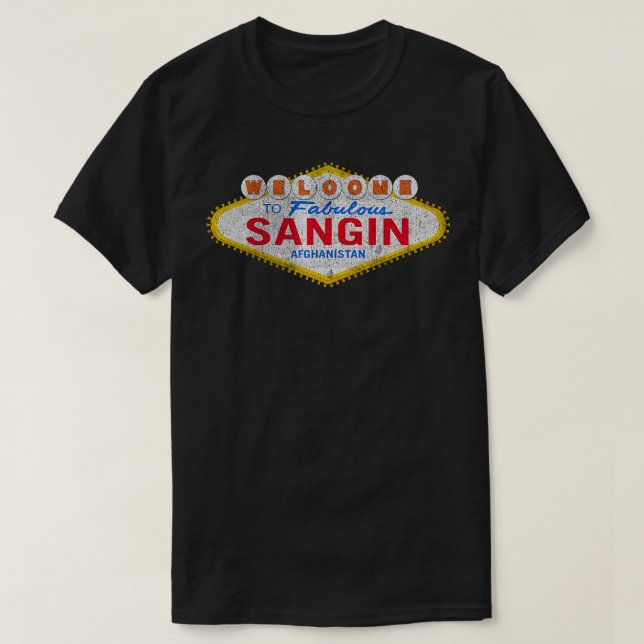 Welcome to Fabulous Sangin Afghanistan T-Shirt (Design Front)
