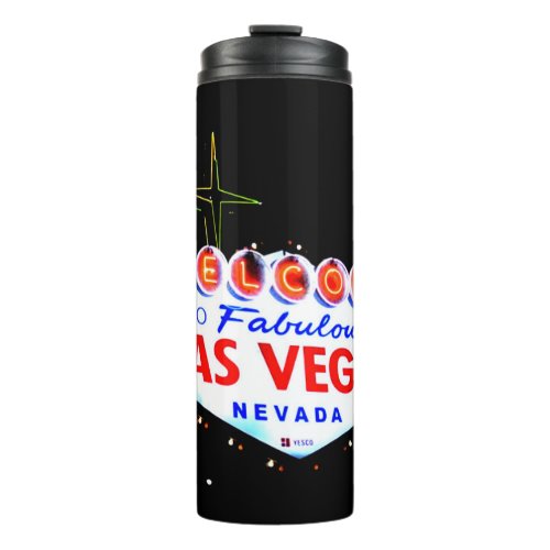 Welcome to Fabuous Las Vegas Nevada Sin City Thermal Tumbler