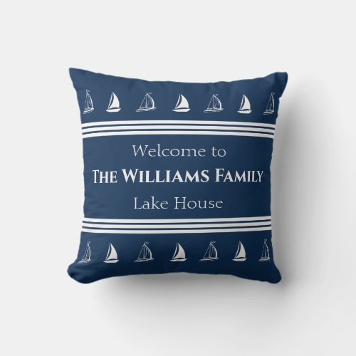 Welcome to Family Name Lake House Sailboats Navy Throw Pillow