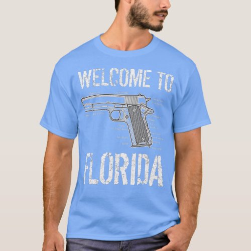 Welcome To Florida The Gunshine State  T_Shirt
