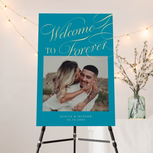Welcome To Forever Aqua Blue Wedding Photo Sign