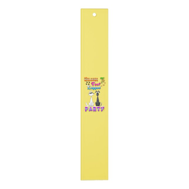 Welcome To Four Legged Party Ruler (Vertical)