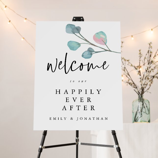 Welcome to Happily Ever After Leaves Wedding  Foam Board (In Situ (Stand))