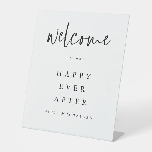Welcome to Happy Ever After Wedding Black White Pedestal Sign
