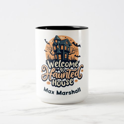 Welcome to Haunted House _ Batty for You Two_Tone Coffee Mug