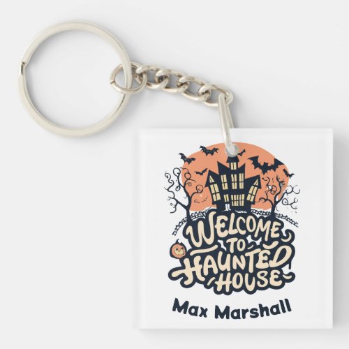 Welcome to Haunted House _ Frightful Friends Keychain