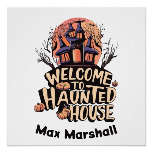 Welcome to Haunted House _ Ghoulish Gatherings Poster