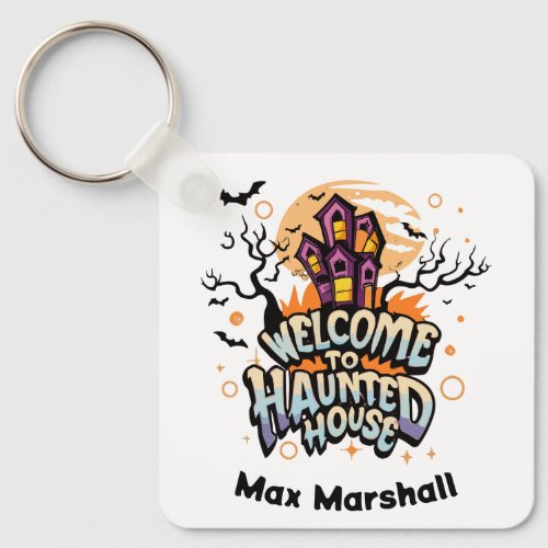 Welcome to Haunted House _ Pumpkin Paradise Keychain