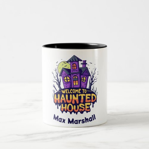 Welcome to Haunted House _ Spooky Spectacle Two_Tone Coffee Mug