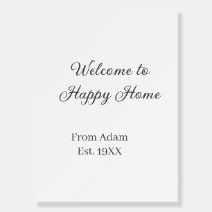 Welcome to home real estate house inauguration est foam board