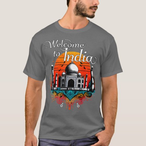 Welcome to India Taj Mahal Design T_Shirt