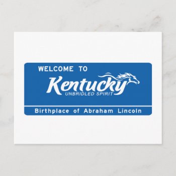 Welcome To Kentucky - Usa Road Sign Postcard by worldofsigns at Zazzle