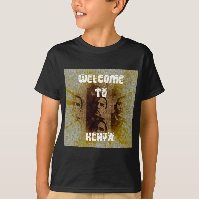 Welcome to Kenya with Obama Collage   T-Shirt (Front)