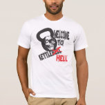 Welcome To Kettlebell Hell Tshirt at Zazzle
