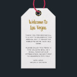 Welcome to Las Vegas Gold Black Wedding Welcome Gift Tags<br><div class="desc">Getting married in Las Vegas? These fabulous gold,  black,  and white wedding welcome tags would make a perfect addition to your guest's welcome basket in their hotel. Personalize with your own heartfelt text.</div>