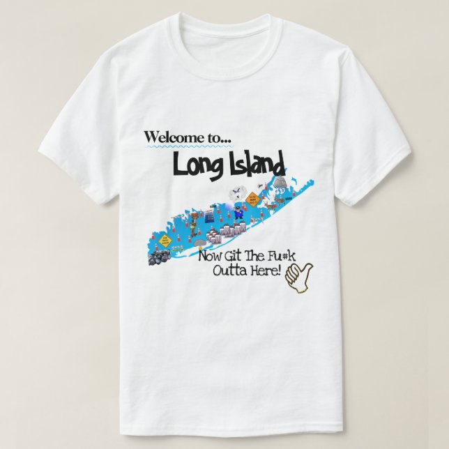 Welcome to Long Island T-Shirt (Design Front)