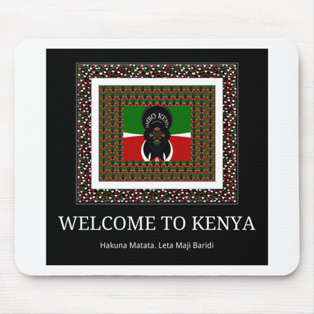 Welcome to Magical Kenya: Hakuna Matata Mouse Pad (Front)