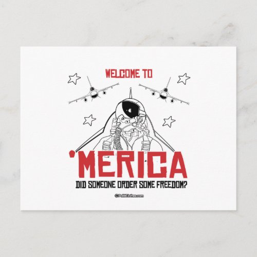 Welcome to Merica _ Did someone order some freedom Postcard