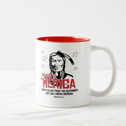 Welcome to Merica _ Where you can trust Two_Tone Coffee Mug