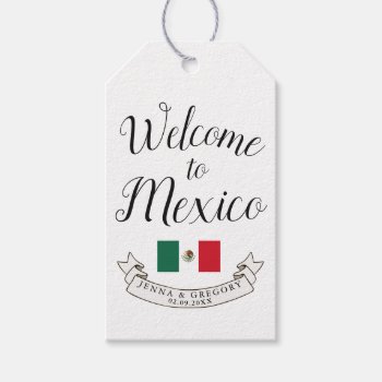 Welcome To Mexico | Destination Wedding Custom Gift Tags by HappyPlanetShop at Zazzle