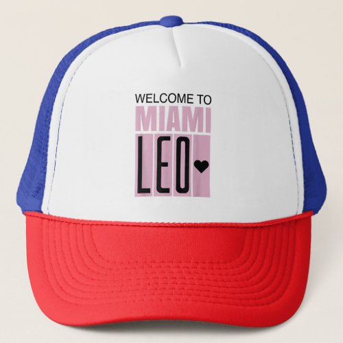 Welcome to Miami Leo 10 _ GOAT  Trucker Hat