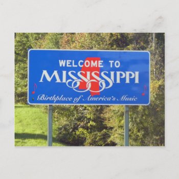 Welcome To Mississippi Postcard by ImpressImages at Zazzle