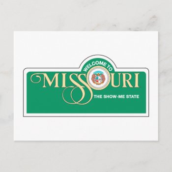 Welcome To Missouri - Usa Road Sign Postcard by worldofsigns at Zazzle