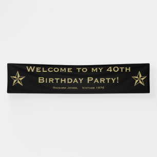 Welcome to my 40th Birthday Party - Gold and Black Banner