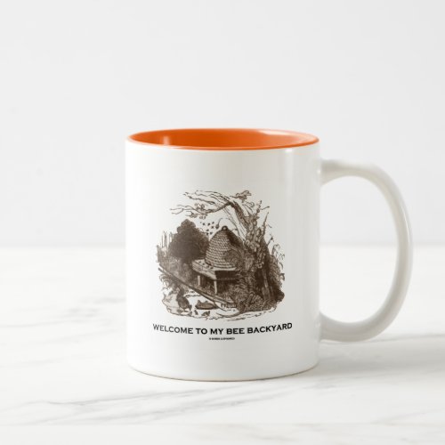 Welcome To My Bee Backyard Beehive In Garden Two_Tone Coffee Mug