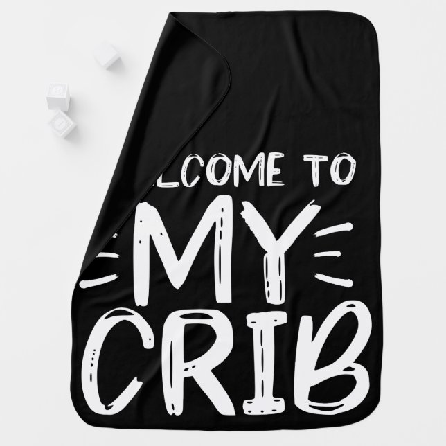 Welcome To My Crib Hip Hop Baby Blanket (In Situ)