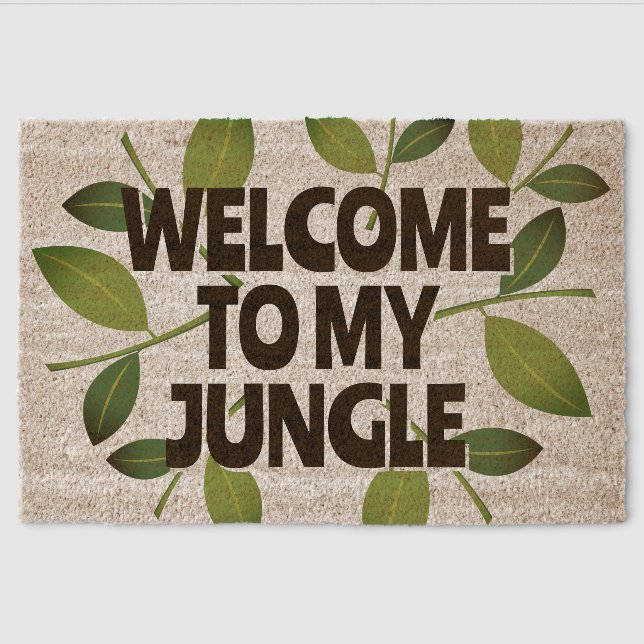 Welcome to my jungle funny coco coir fiber doormat (Front)