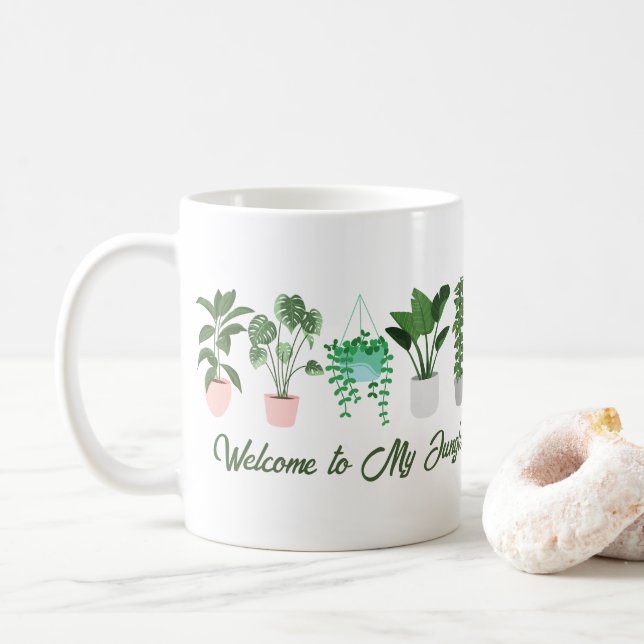 Welcome to My Jungle Funny Plant Lover Design Coffee Mug (With Donut)