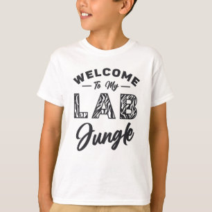Welcome To My Lab Jungle Laboratory Technician T-Shirt