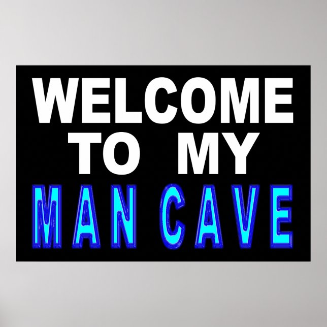 Welcome To My Man Cave Sign (Front)
