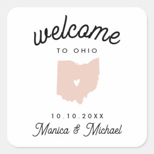 WELCOME TO OHIO Destination Wedding ANY COLOR Square Sticker
