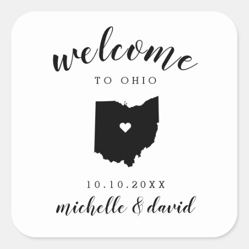 Welcome to Ohio   Wedding custom favor Square Sticker