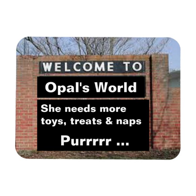 WELCOME TO Opal's World flexible magnet (Horizontal)