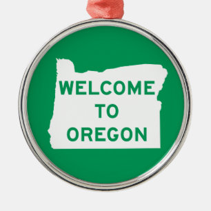 Welcome to Oregon - USA Road Sign Metal Ornament