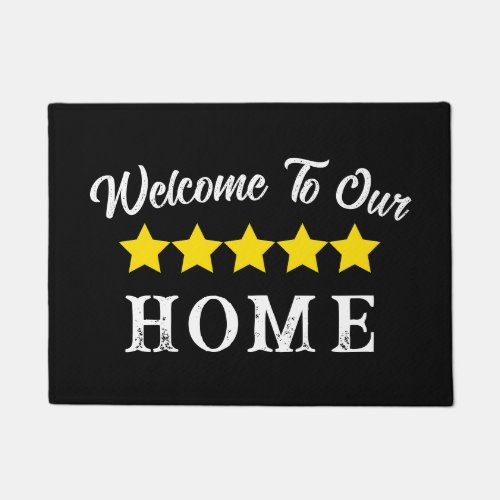 Welcome To Our 5 Star Home Fun Quote Doormat