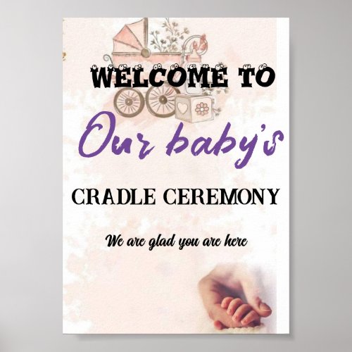 Welcome to Our Babys Cradle Ceremony Poster