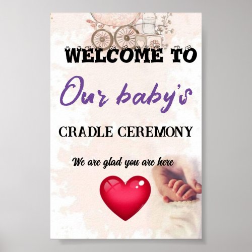 Welcome to Our Babys Cradle Ceremony Poster