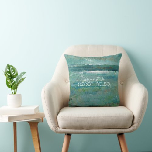 Welcome To Our Beach Home Throw Pillow