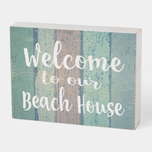 Welcome to Our Beach House rustic painted wood Wooden Box Sign