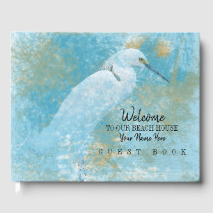 Welcome To Our Beach House Snowy Egret Guest Book