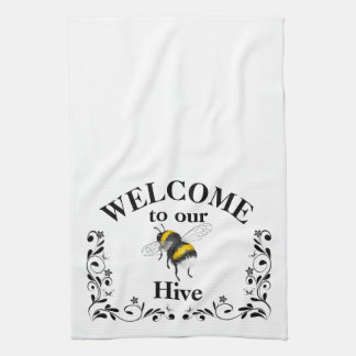 Welcome to our bee hive  classic  kitchen towel