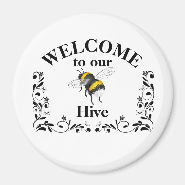 Welcome to our bee hive  magnet (Front)